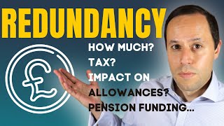 REDUNDANCY UK  Tax planning with your redundancy payment [upl. by Launame521]