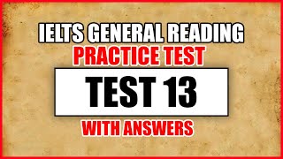 IELTS General Reading Practice Test 13 With Answers [upl. by Alakcim361]