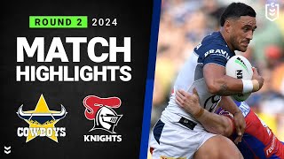 NRL 2024  Cowboys v Knights  Match Highlights [upl. by Garald827]