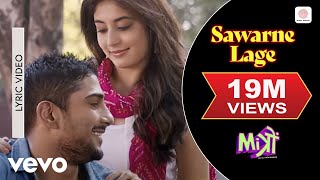 Sawarne Lage Lyric Video  MitronJackky Bhagnani KritikaNikhita GandhiTanishk Bagchi [upl. by Tterag440]