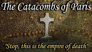 History of the Catacombs of Paris [upl. by Julienne]