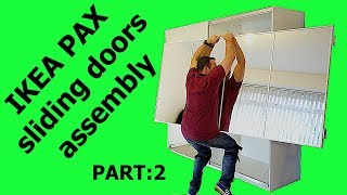 IKEA PAX WARDROBE Sliding doors assembly Part 2 [upl. by Kraul]