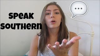 How to Speak Southern [upl. by Ahearn]