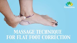 Massage Technique for Flat Foot Correction [upl. by Marigold880]