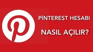 PİNTEREST HESABI NASIL AÇILIR [upl. by Pauline]