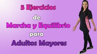 5 Ejercicios de MARCHA y EQUILIBRIO para Adultos Mayores [upl. by Avera520]