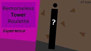 JToH Remorseless Tower Roulette Experience [upl. by Bluefarb916]