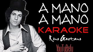 A MANO A MANO KARAOKE [upl. by Anoerb]