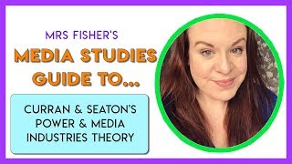 Media Studies  Curran amp Seatons Theory  Simple Guide For Students amp Teachers [upl. by Atirahc]