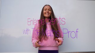 The Maths Prof Enlargements Transformations [upl. by Hurlbut]