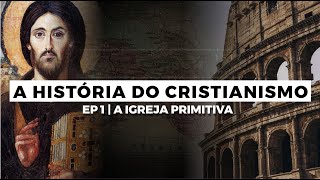 A História do Cristianismo Como Você Nunca Viu  Episódio 01 [upl. by Niamjneb]