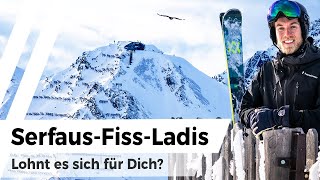 Skigebiet SerfausFissLadis im Test Lohnt es sich für Dich [upl. by Ecertal]