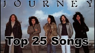 Top 10 Journey Songs 25 Songs Greatest Hits Steve Perry [upl. by Strickler948]