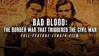 Bad Blood The Border War that Triggered the Civil War [upl. by Clyde805]