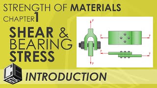 Mechanics of Deformable Bodies Chapter 1 Shear amp Bearing Stress Introduction PH [upl. by Leontina]