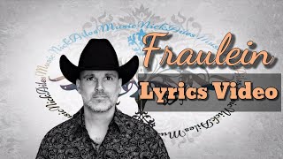 Fraulein Lyrics Video [upl. by Orban]