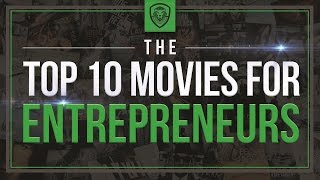 Top 10 Movies for Entrepreneurs [upl. by Meece979]