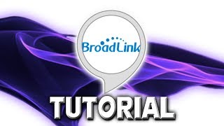 How To Control ANYTHING With Alexa Using The Broadlink Skill [upl. by Nosnirb]