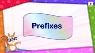 Prefixes  English Grammar amp Composition Grade 3  Periwinkle [upl. by Yerffeg]