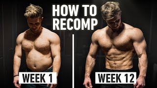 How To Build Muscle And Lose Fat At The Same Time Step By Step Explained Body Recomposition [upl. by Barby]