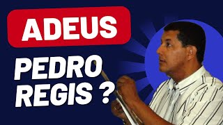 ADEUS PEDRO REGIS URGENTE [upl. by Annawat]