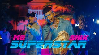 MG ft SNIK  SUPERSTAR Official Music Video [upl. by Zawde511]