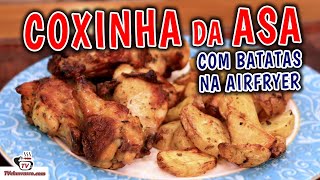 Como Fazer Coxinha da Asa na Airfryer com BATATAS  Tv Churrasco [upl. by Brook]