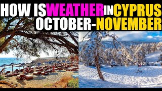 How is weather in Cyprus in October  November [upl. by Quintana313]