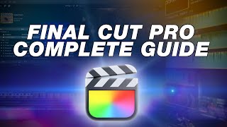 Final Cut Pro Tutorial Complete Beginners Guide to Editing [upl. by Woodhead477]