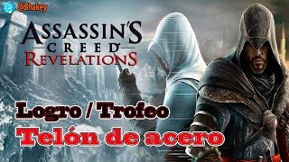 Assassins Creed Revelations  Logro  Trofeo Telón de acero Iron Curtain [upl. by Eidod358]