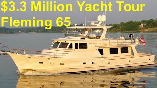 33 Million Yacht Tour  2017 Fleming 65 [upl. by Nahpos]