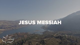 Jesus Messiah  Maranatha Music Lyric Video [upl. by Vetter]