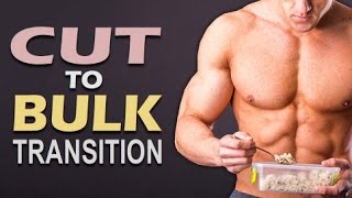 How To Transition From Cutting To Bulking And Stay Lean [upl. by Faxan]