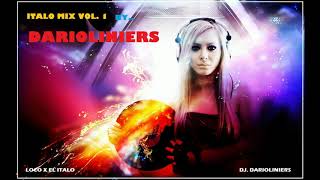 MIX ITALO VOL 1 By Darioliniers [upl. by Brockie112]