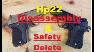 Hp22 Disassembly and Safety Delete [upl. by Hajan]