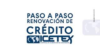 ¿Cómo renovar tu crédito ICETEX [upl. by Eniala907]