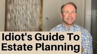 The Nitwit’s Guide To Working With An Estate Planning Attorney [upl. by Alper]