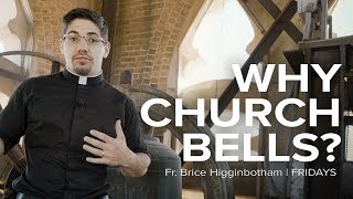 Why Church Bells [upl. by Einnej]