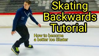 Skating Backwards Tutorial  How to become a better Ice Skater  5 [upl. by Deacon]