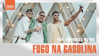 Sorriso Maroto Parangolé MC WM  Fogo Na Gasolina DVD AMA [upl. by Wesa]