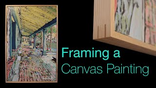 Framing a Canvas Painting [upl. by Epstein]