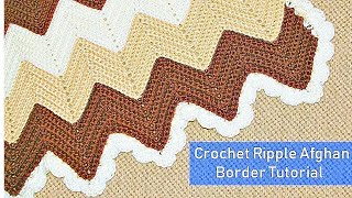 DIY Crochet Blanket Border  Crochet Ripple Blanket Edging Tutorial [upl. by Laraine723]