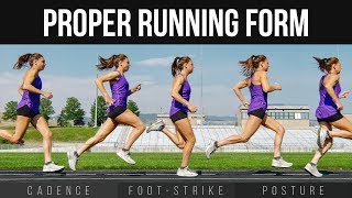 Proper Running Form  Cadence Foot Strike amp Posture [upl. by Yeltsew]