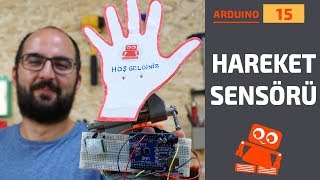 Arduino Hareket Sensörü Kullanımı PIR Sensörü [upl. by Anaejer624]