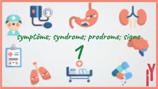 Episode 1 la sémiologie symptôme syndrome prodrome signe [upl. by Nagard]