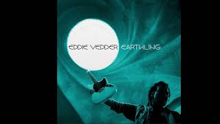 E̲ddie V̲edder  Earthling Full Album 2022 [upl. by Emorej850]