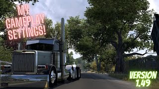 Game Play Settings  149  American Truck Simulator [upl. by Harpole]