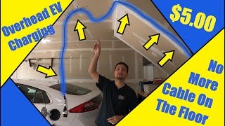 EV Overhead Charging Solution For Your Garage For Less Than 5 [upl. by Bord306]