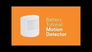 Battery Tutorial Motion Detector PIR2 [upl. by Kress]