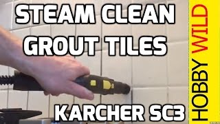 STEAM CLEANING GROUT TILES  Karcher SC3 [upl. by Esiled]